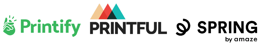 Printify, Printful and Spring